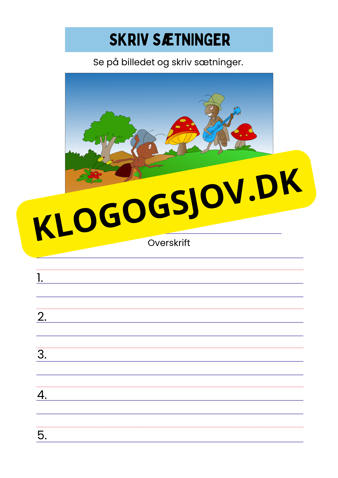Skriv sætninger – Se på billedet