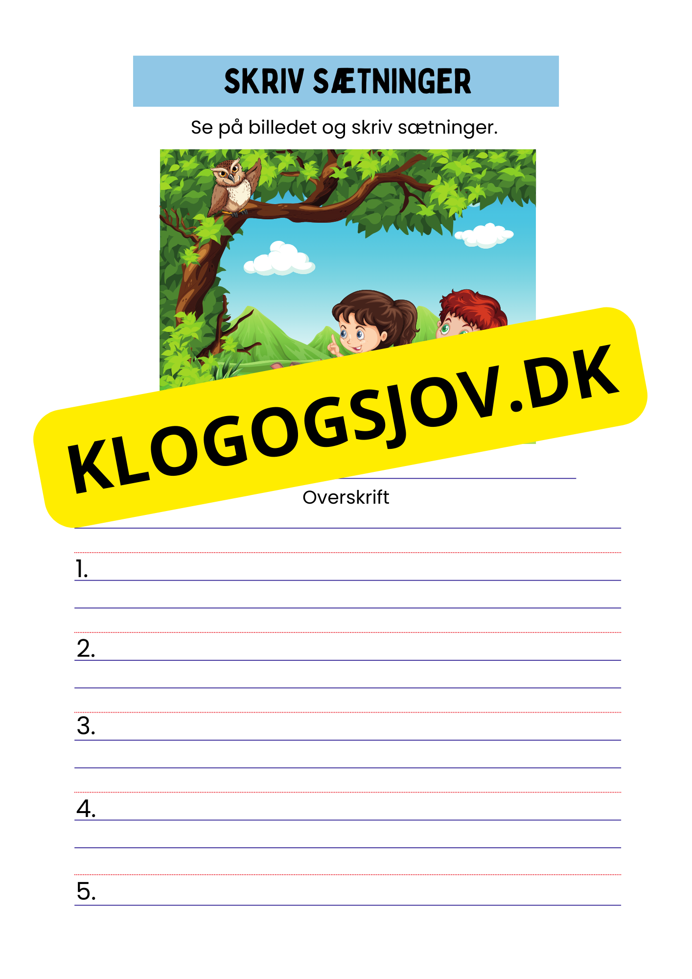 Skriv sætninger – Se på billedet