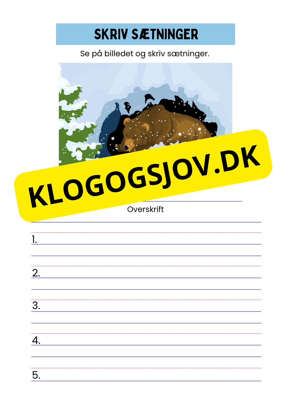 Skriv sætninger – Se på billedet