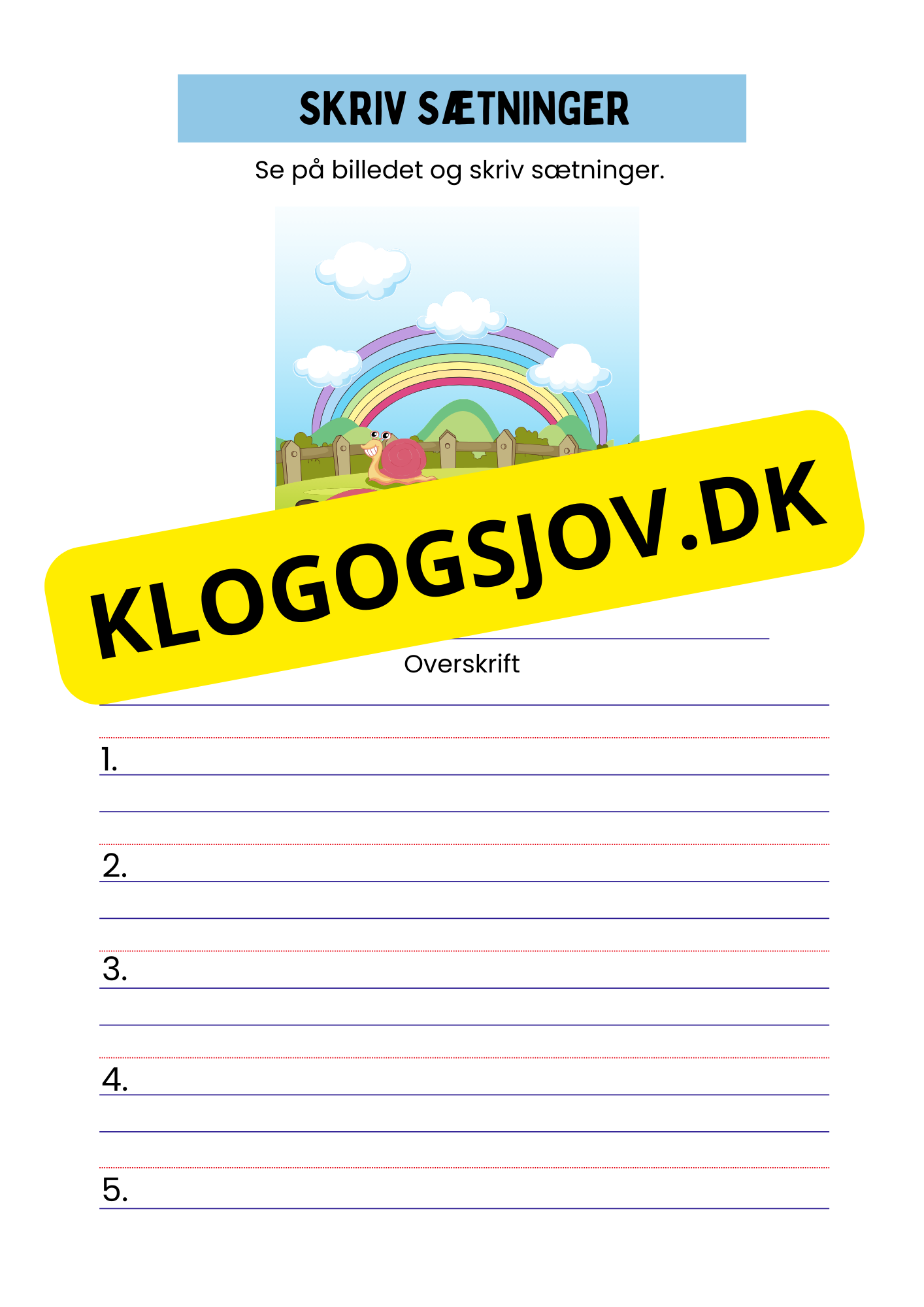 Skriv sætninger – Se på billedet