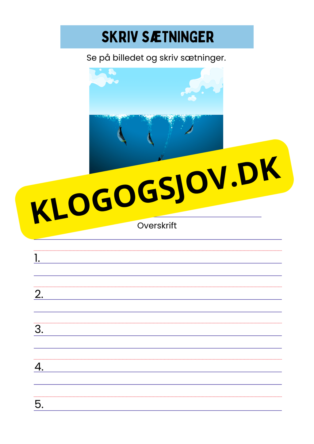 Skriv sætninger – Se på billedet
