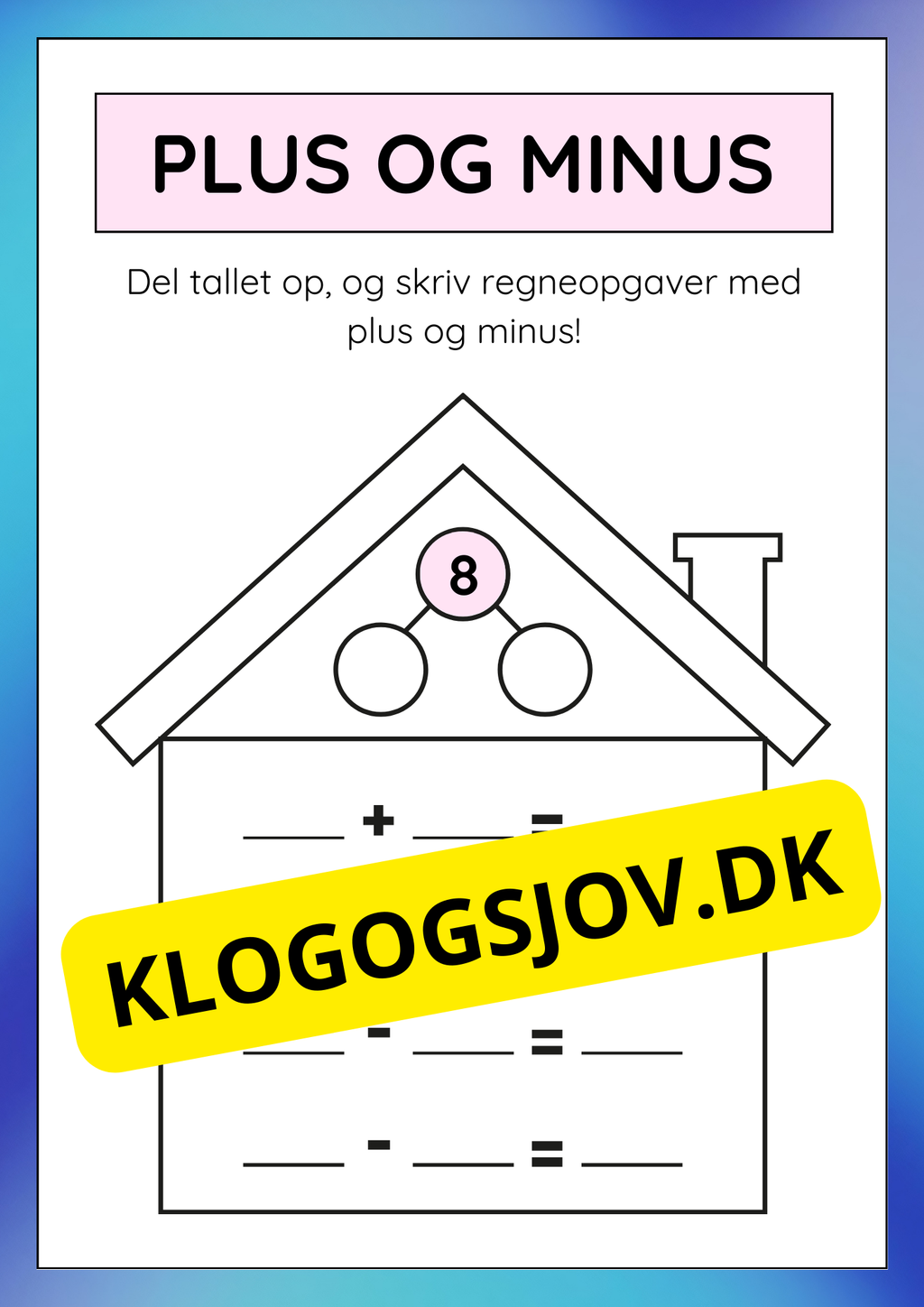 Plus og minus – Del tallet op (7 - 26)