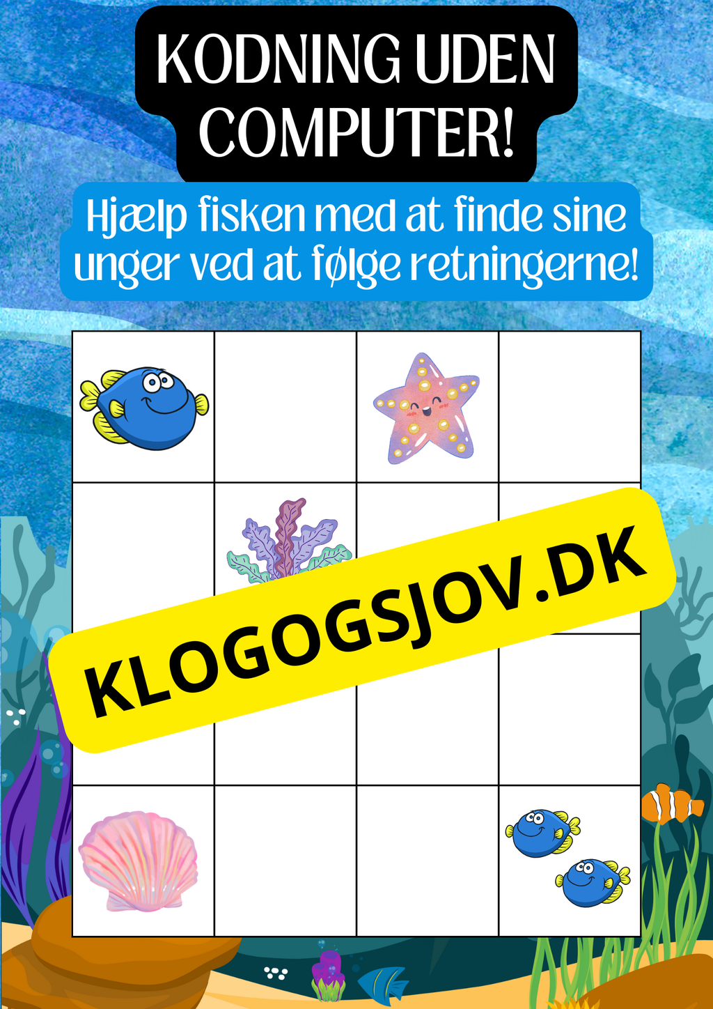 Kodning uden computer – Børnehave til 2. klasse